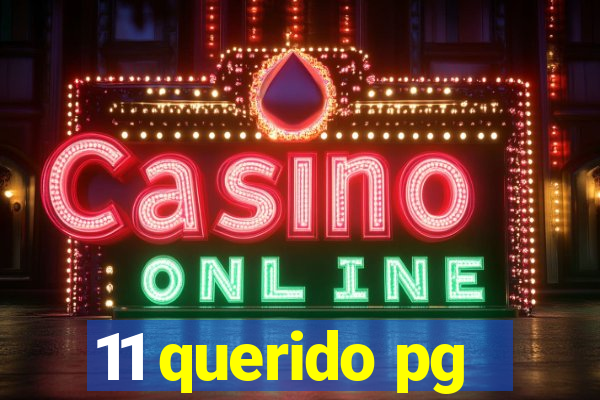11 querido pg